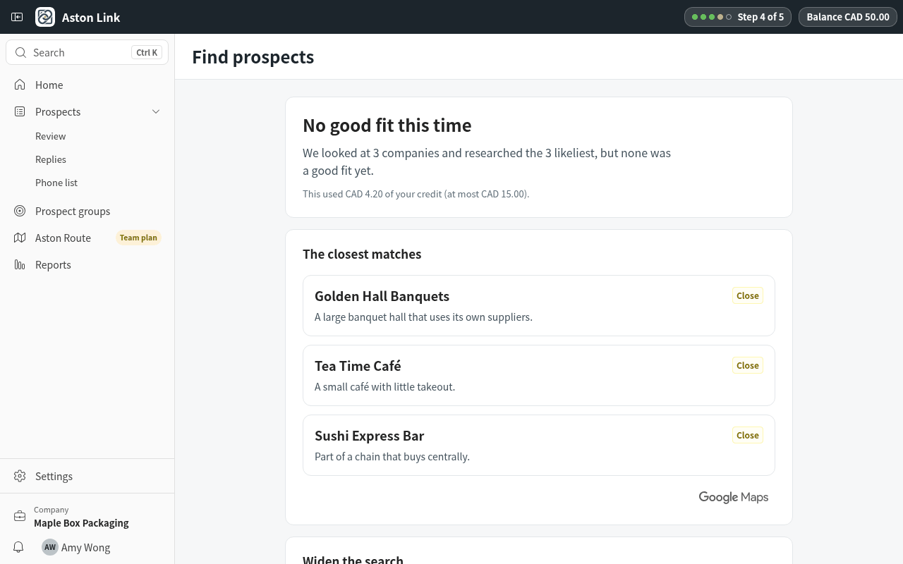 No good fit yet? You see the closest matches and their reasons. Add nearby areas or other kinds of business and press Ad
